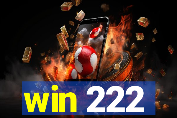 win 222